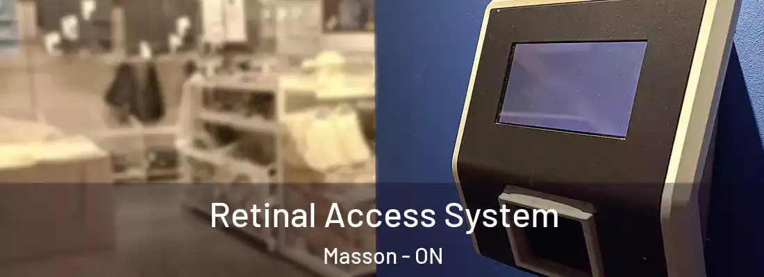  Retinal Access System Masson - ON