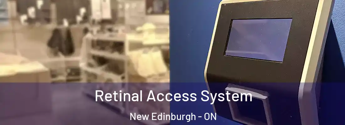  Retinal Access System New Edinburgh - ON