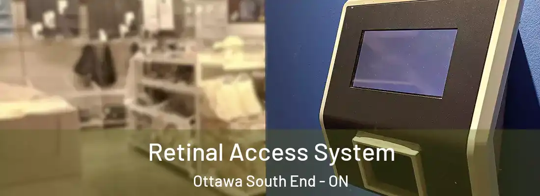  Retinal Access System Ottawa South End - ON