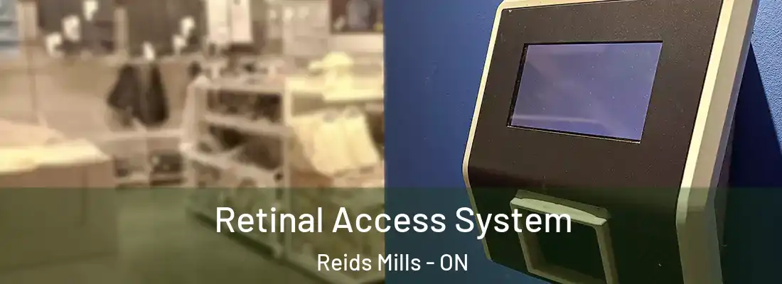  Retinal Access System Reids Mills - ON