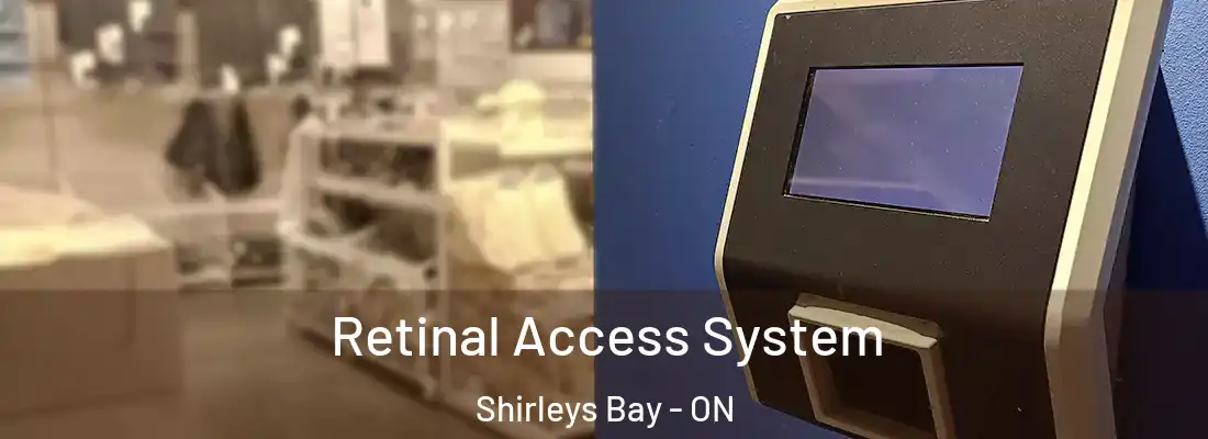  Retinal Access System Shirleys Bay - ON