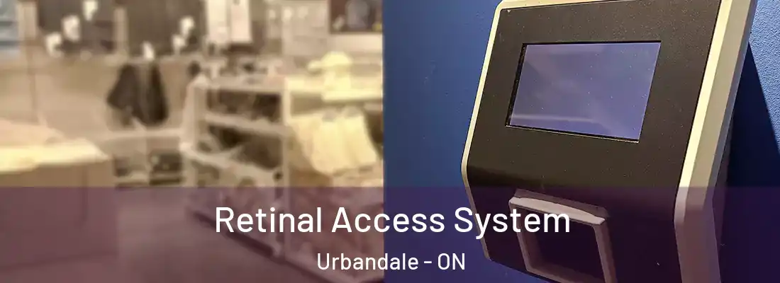  Retinal Access System Urbandale - ON