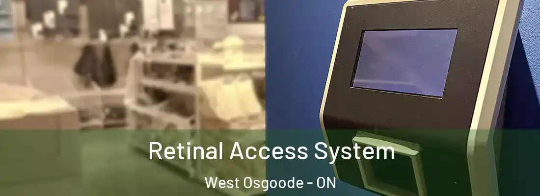  Retinal Access System West Osgoode - ON