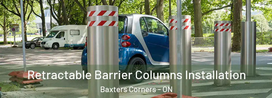  Retractable Barrier Columns Installation Baxters Corners - ON