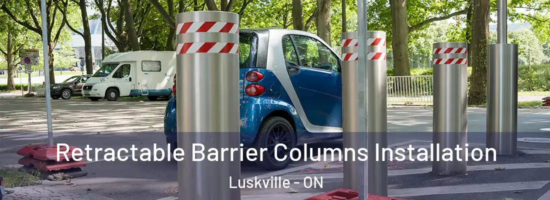  Retractable Barrier Columns Installation Luskville - ON