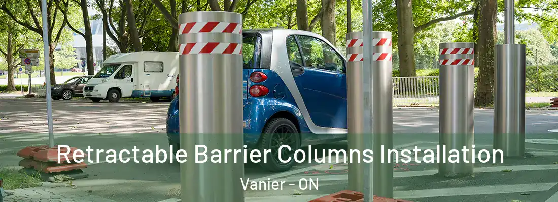  Retractable Barrier Columns Installation Vanier - ON