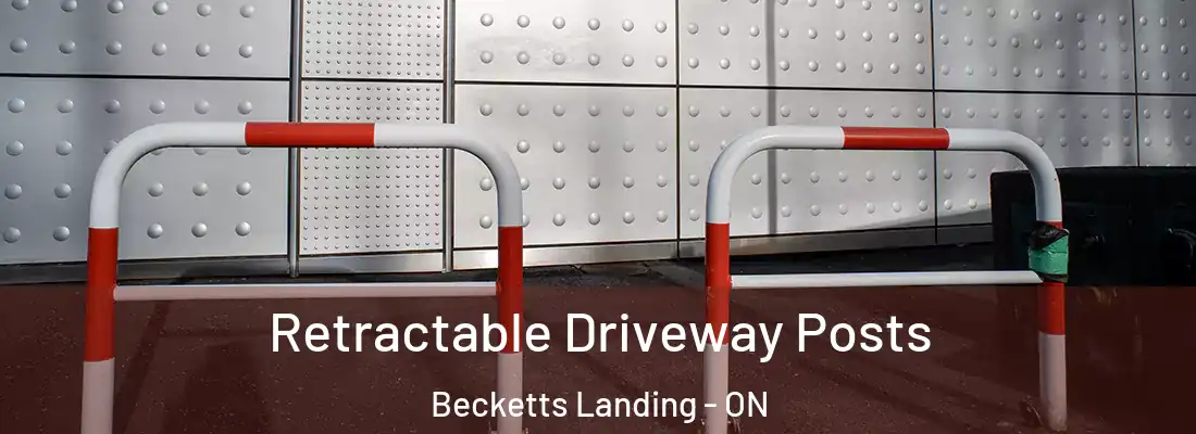  Retractable Driveway Posts Becketts Landing - ON