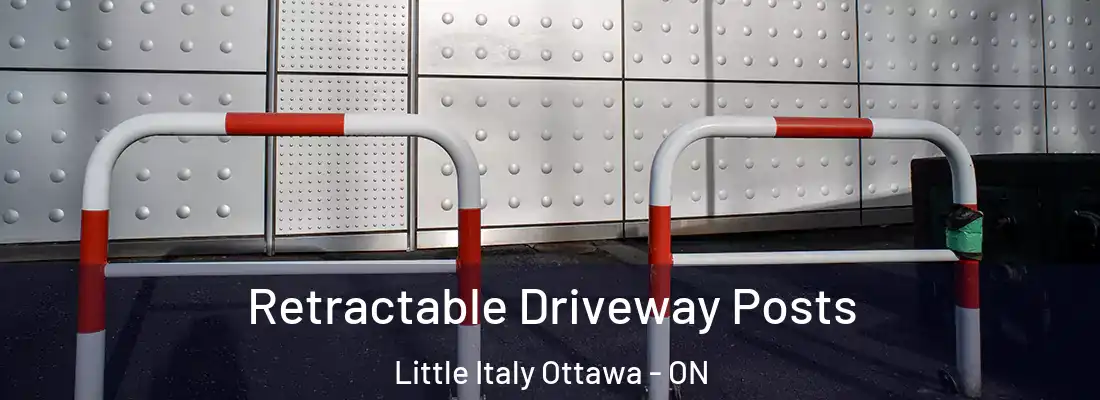  Retractable Driveway Posts Little Italy Ottawa - ON