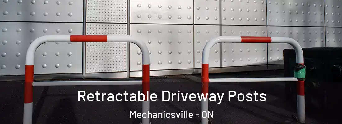  Retractable Driveway Posts Mechanicsville - ON