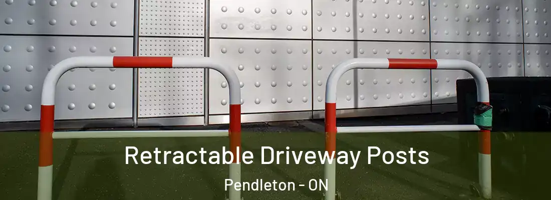  Retractable Driveway Posts Pendleton - ON