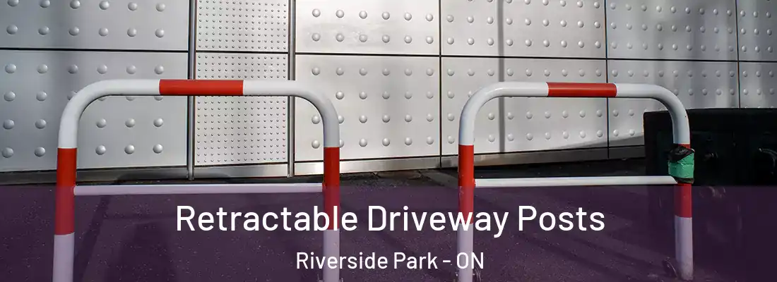  Retractable Driveway Posts Riverside Park - ON