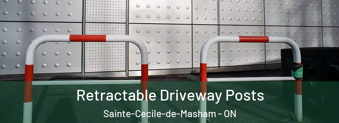  Retractable Driveway Posts Sainte-Cecile-de-Masham - ON