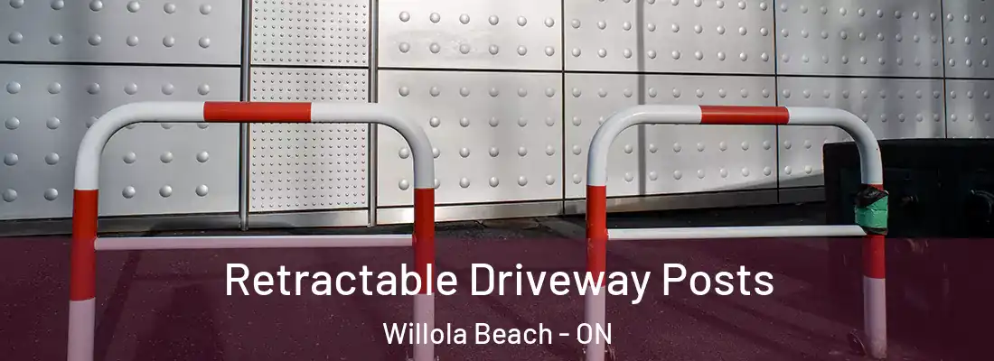  Retractable Driveway Posts Willola Beach - ON