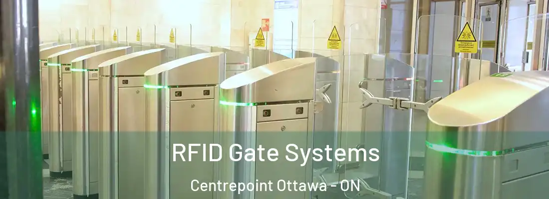  RFID Gate Systems Centrepoint Ottawa - ON