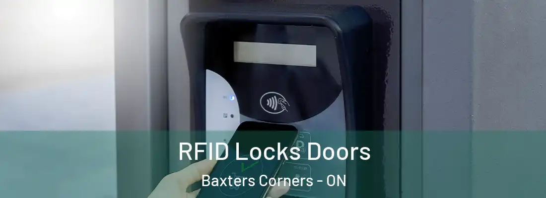  RFID Locks Doors Baxters Corners - ON