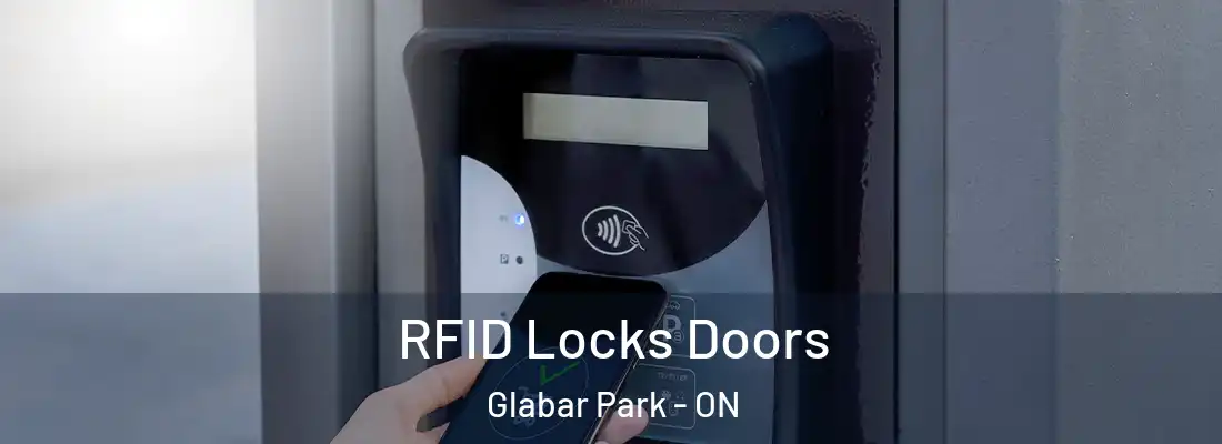  RFID Locks Doors Glabar Park - ON
