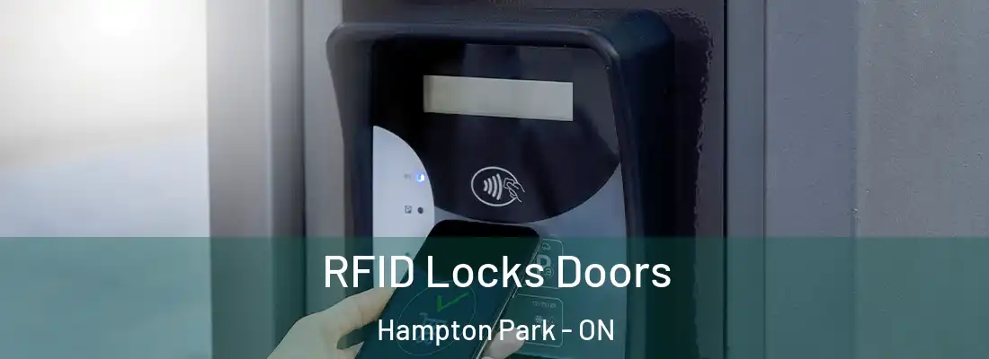  RFID Locks Doors Hampton Park - ON