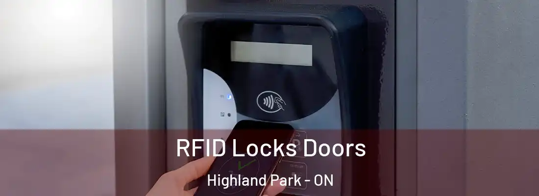  RFID Locks Doors Highland Park - ON