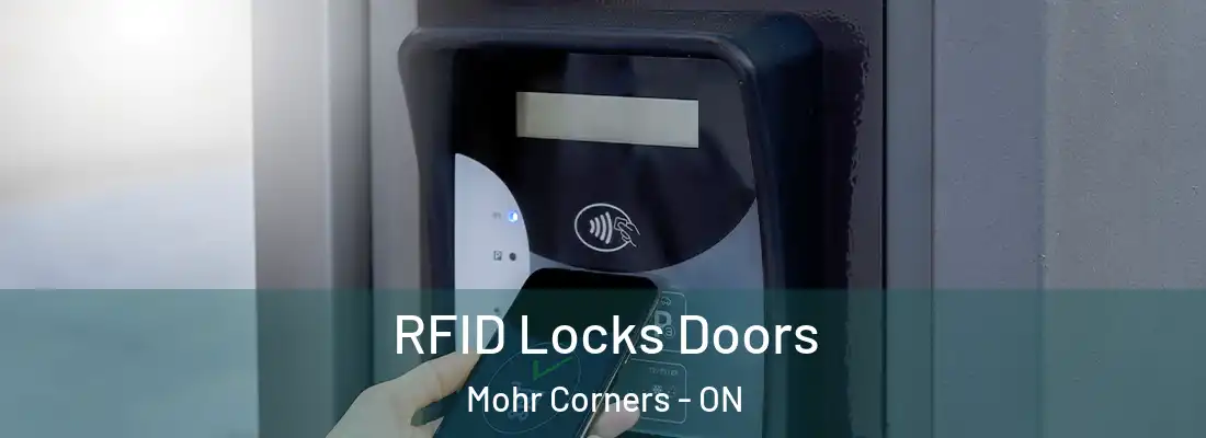  RFID Locks Doors Mohr Corners - ON