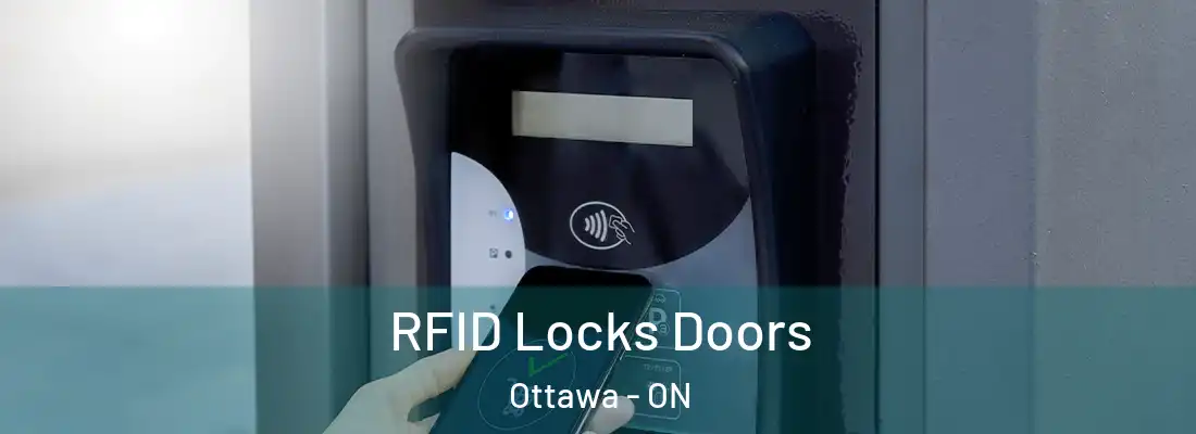  RFID Locks Doors Ottawa - ON