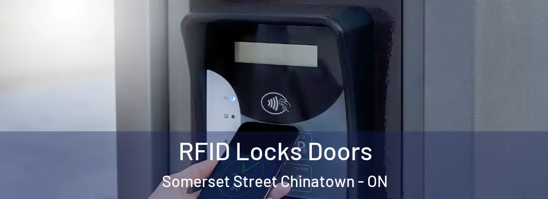  RFID Locks Doors Somerset Street Chinatown - ON