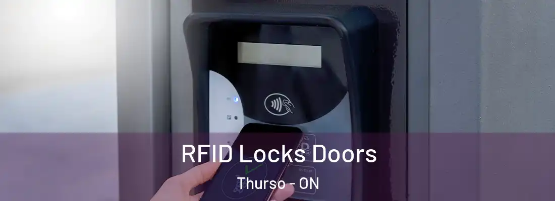  RFID Locks Doors Thurso - ON