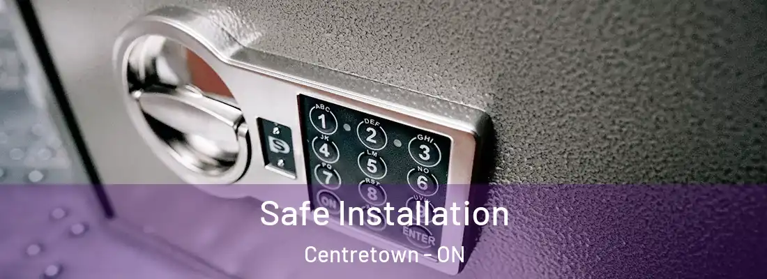 Safe Installation Centretown - ON