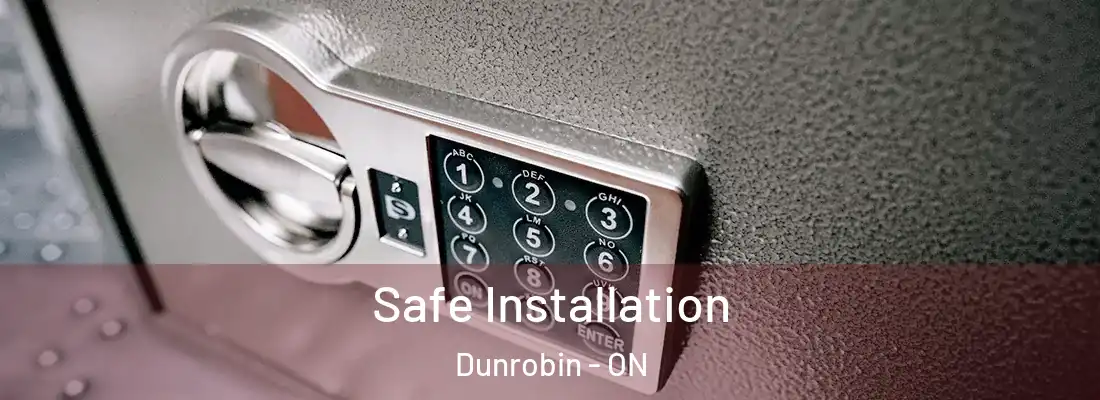  Safe Installation Dunrobin - ON