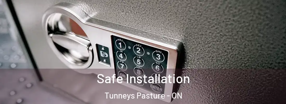  Safe Installation Tunneys Pasture - ON