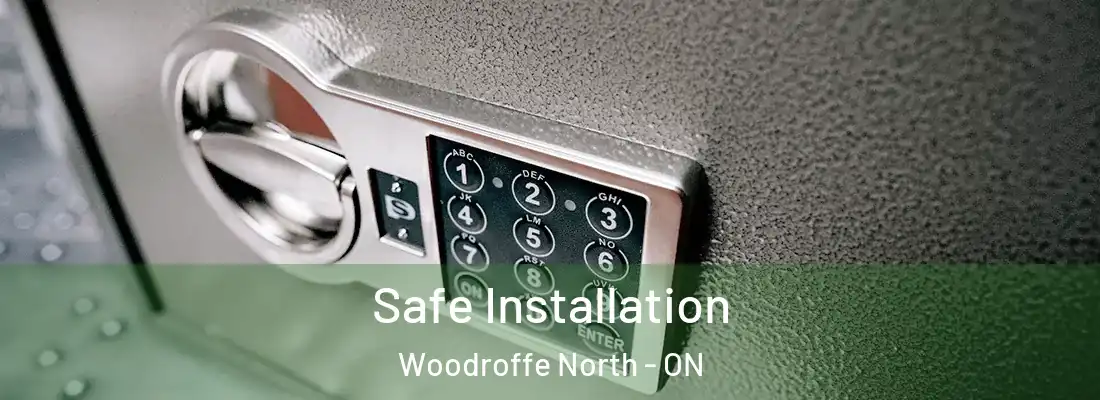  Safe Installation Woodroffe North - ON