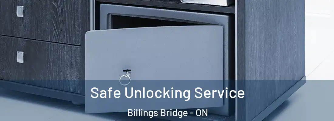  Safe Unlocking Service Billings Bridge - ON