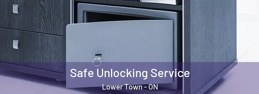  Safe Unlocking Service Lower Town - ON