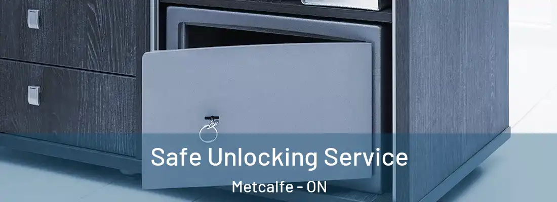  Safe Unlocking Service Metcalfe - ON