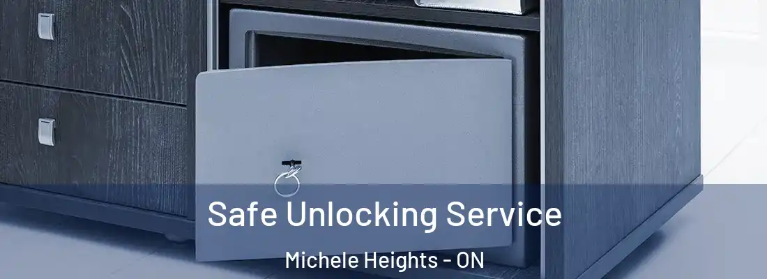  Safe Unlocking Service Michele Heights - ON