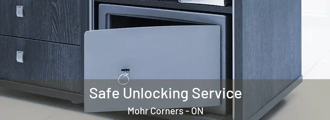  Safe Unlocking Service Mohr Corners - ON