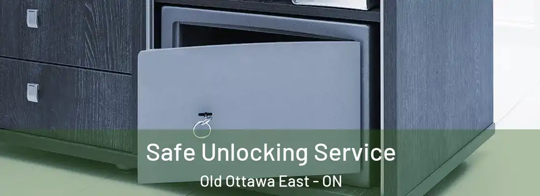 Safe Unlocking Service Old Ottawa East - ON