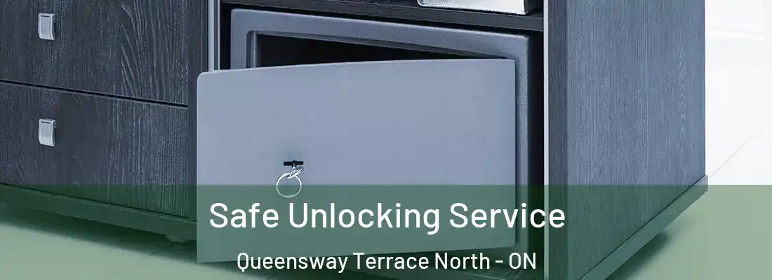  Safe Unlocking Service Queensway Terrace North - ON