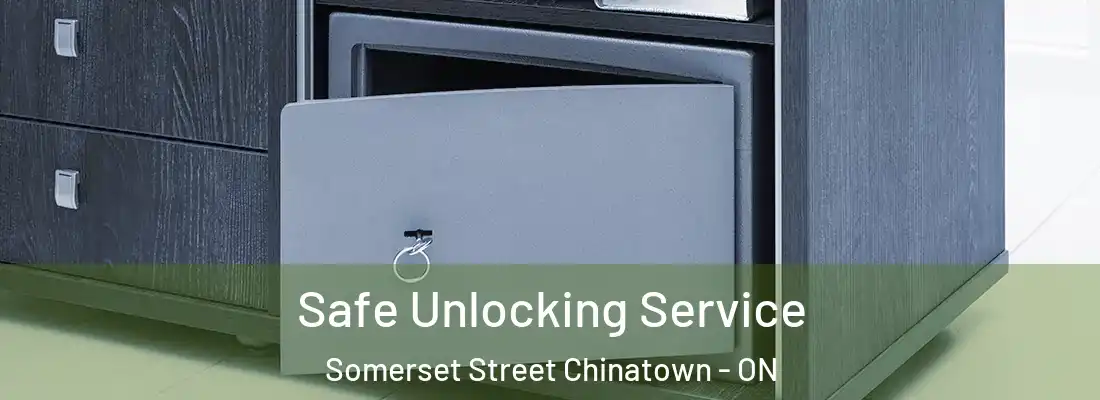  Safe Unlocking Service Somerset Street Chinatown - ON