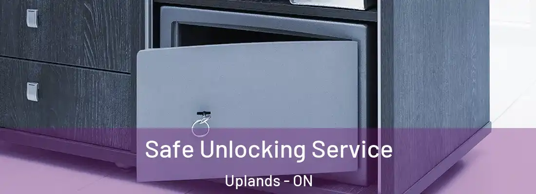  Safe Unlocking Service Uplands - ON