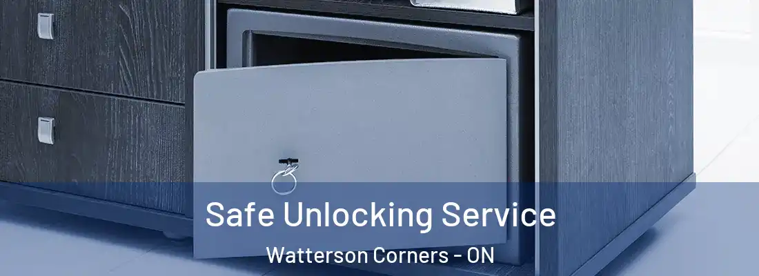  Safe Unlocking Service Watterson Corners - ON