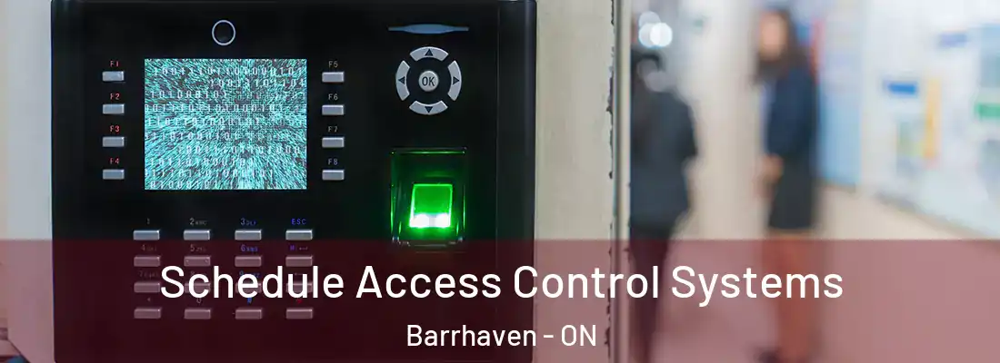 Schedule Access Control Systems Barrhaven - ON