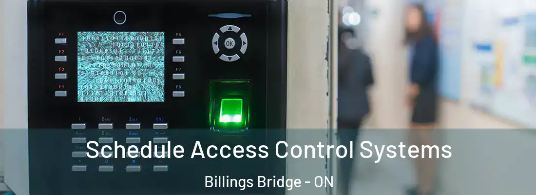  Schedule Access Control Systems Billings Bridge - ON