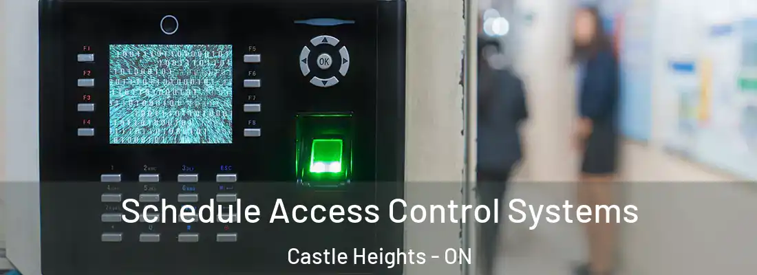  Schedule Access Control Systems Castle Heights - ON