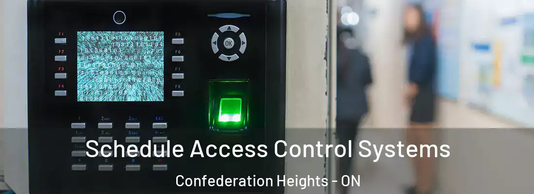  Schedule Access Control Systems Confederation Heights - ON