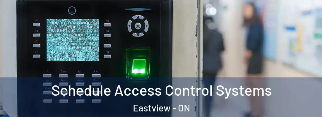  Schedule Access Control Systems Eastview - ON