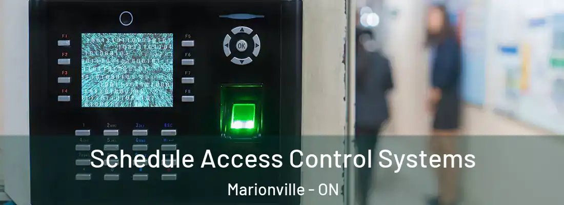  Schedule Access Control Systems Marionville - ON