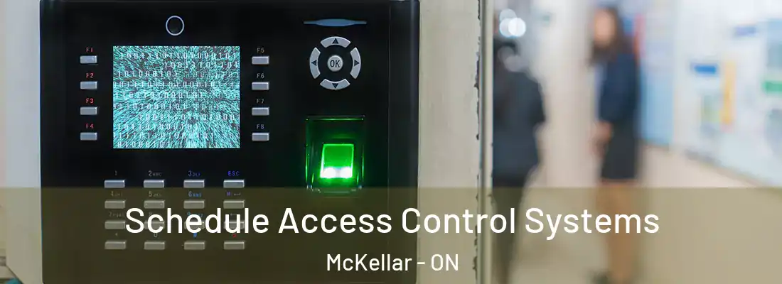  Schedule Access Control Systems McKellar - ON