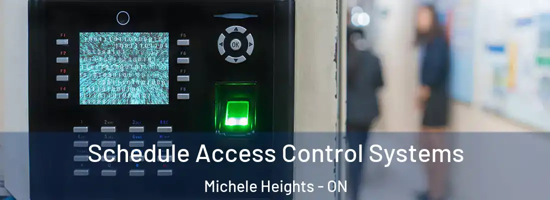  Schedule Access Control Systems Michele Heights - ON