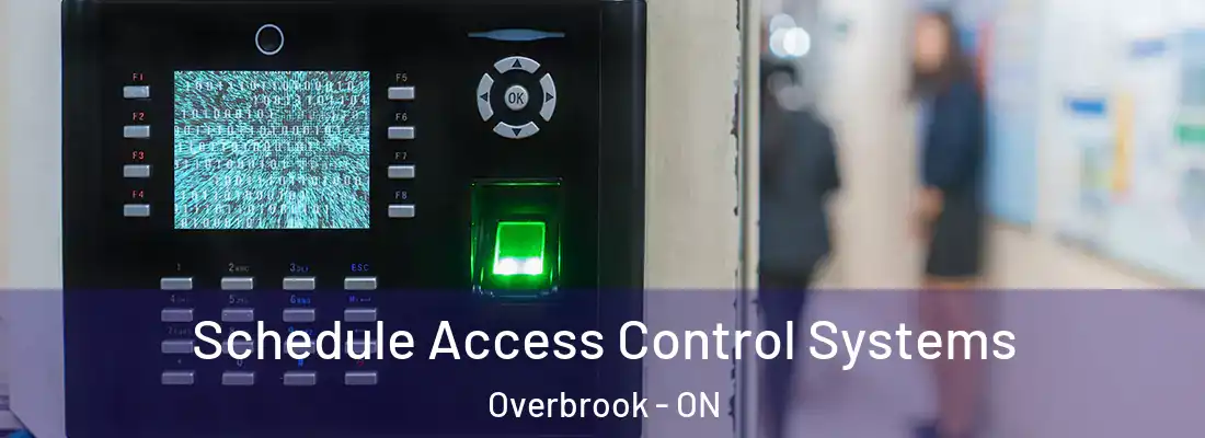  Schedule Access Control Systems Overbrook - ON