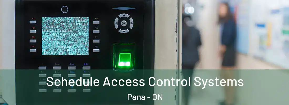  Schedule Access Control Systems Pana - ON